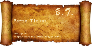 Berze Titusz névjegykártya